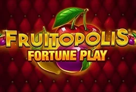 Fruitopolis Fortune Play