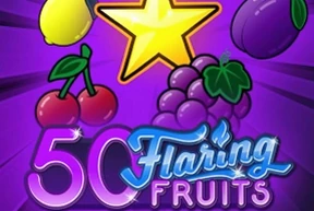 50 Flaring Fruits